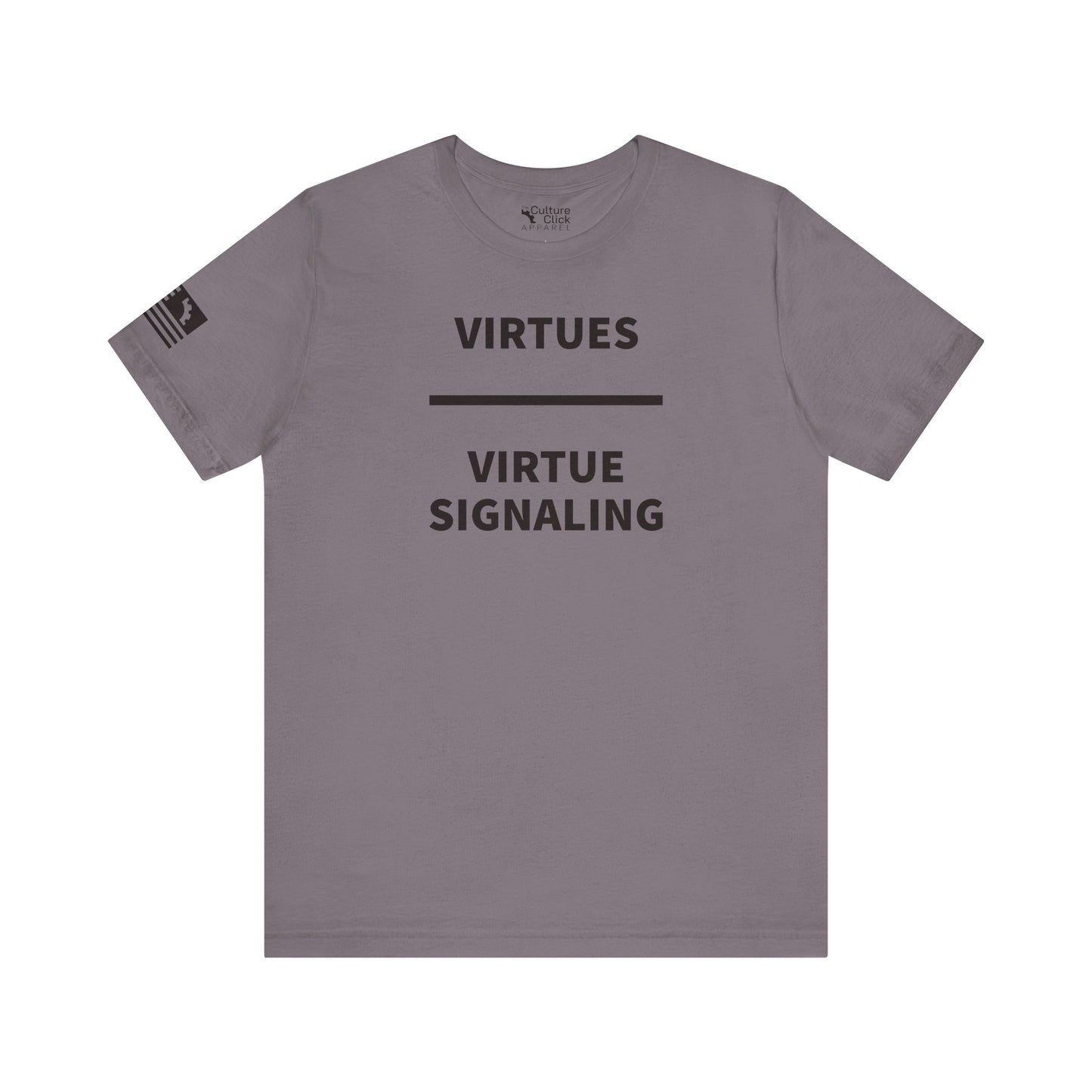 Virtues Are Greater Tee