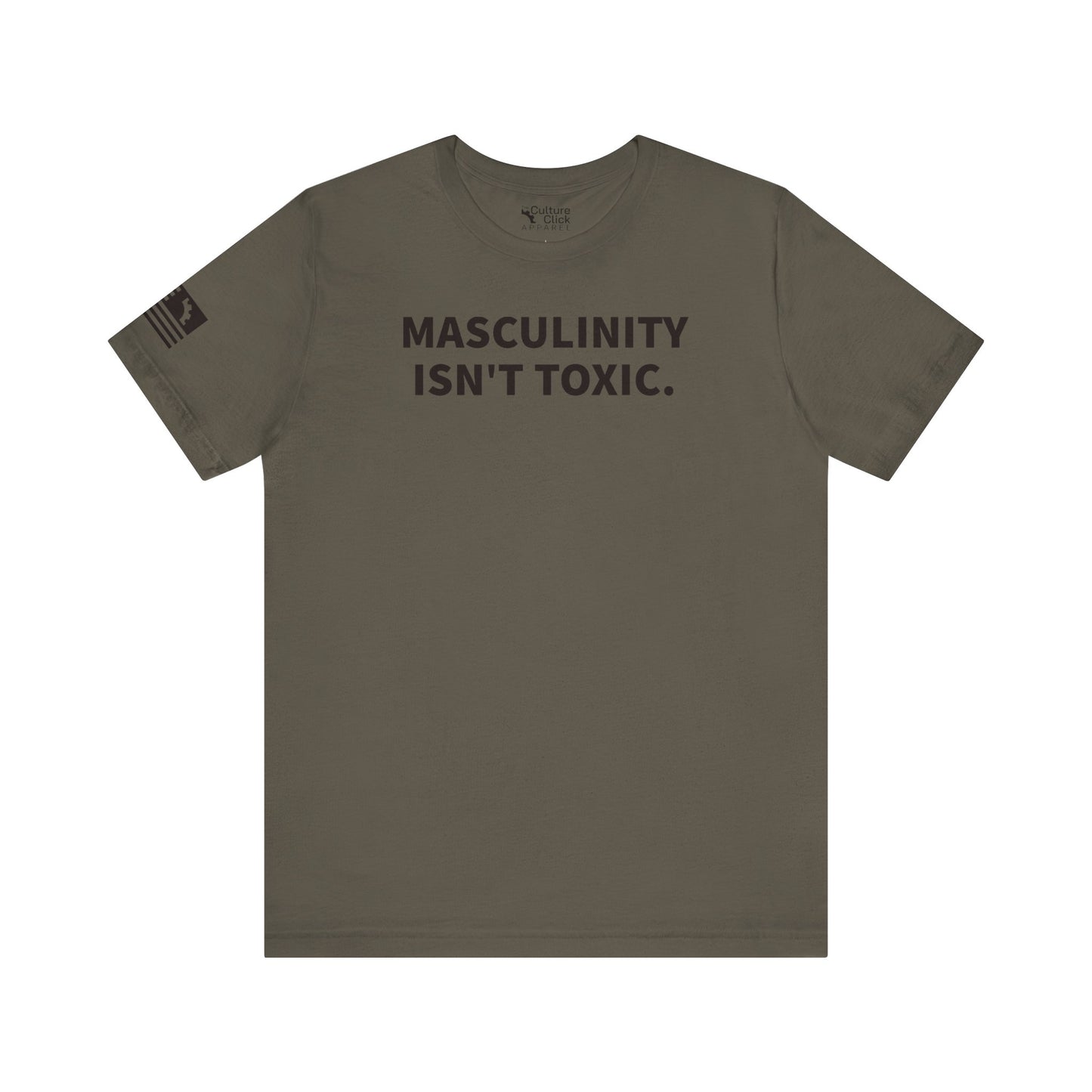 Masculinity Isn't Toxic Tee