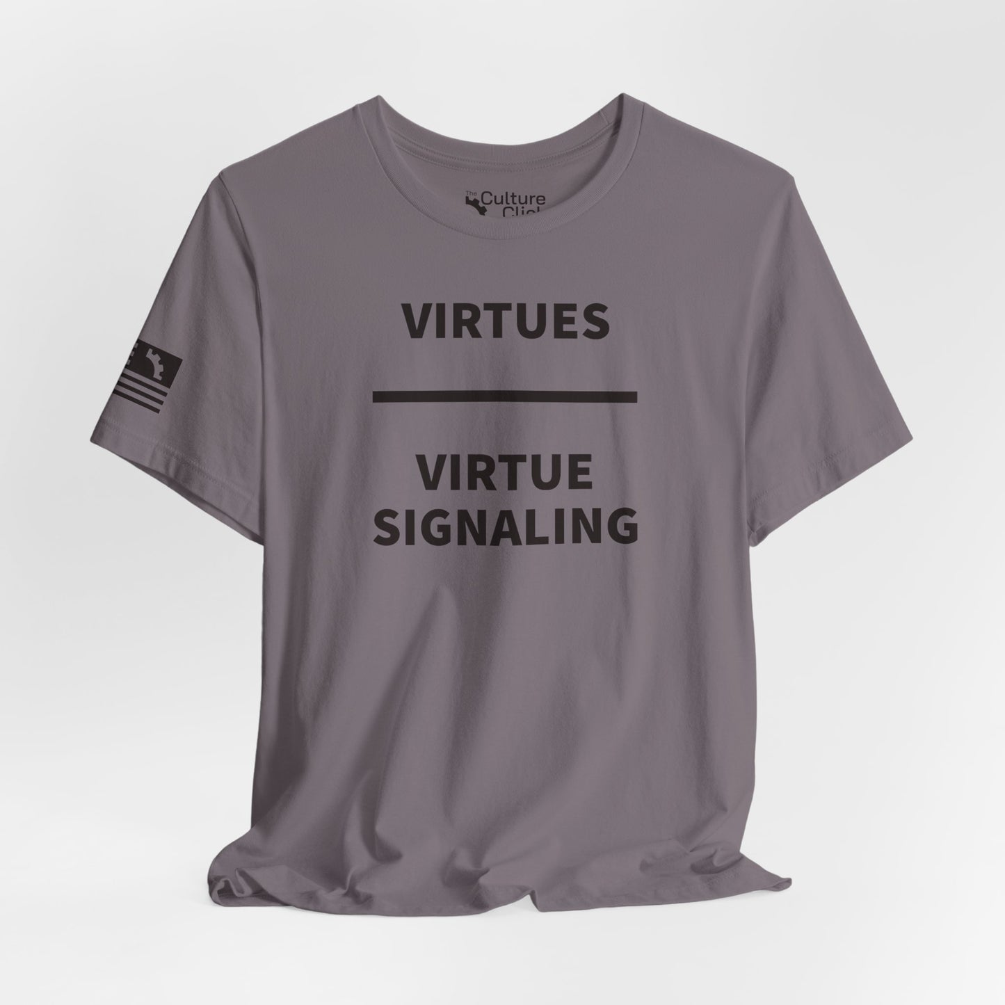 Virtues Are Greater Tee