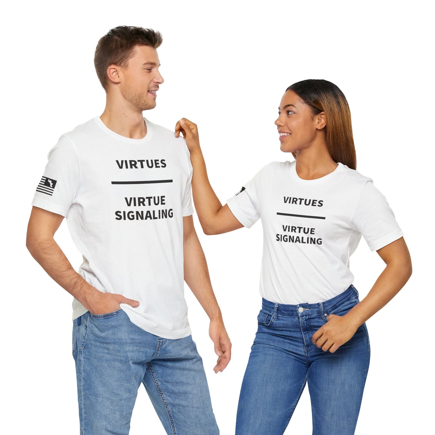 Virtues Are Greater Tee