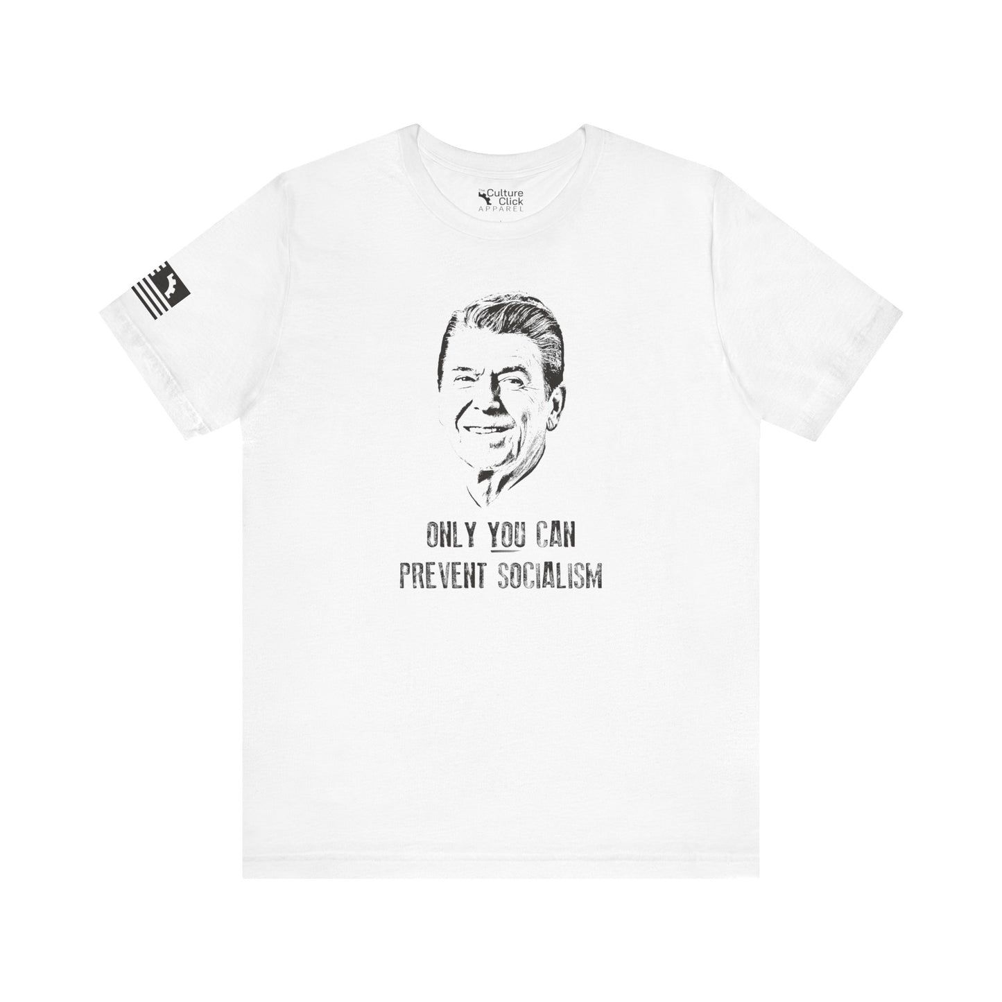 'Only You Can Prevent Socialism' Tee