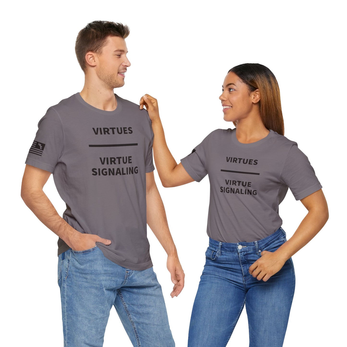 Virtues Are Greater Tee