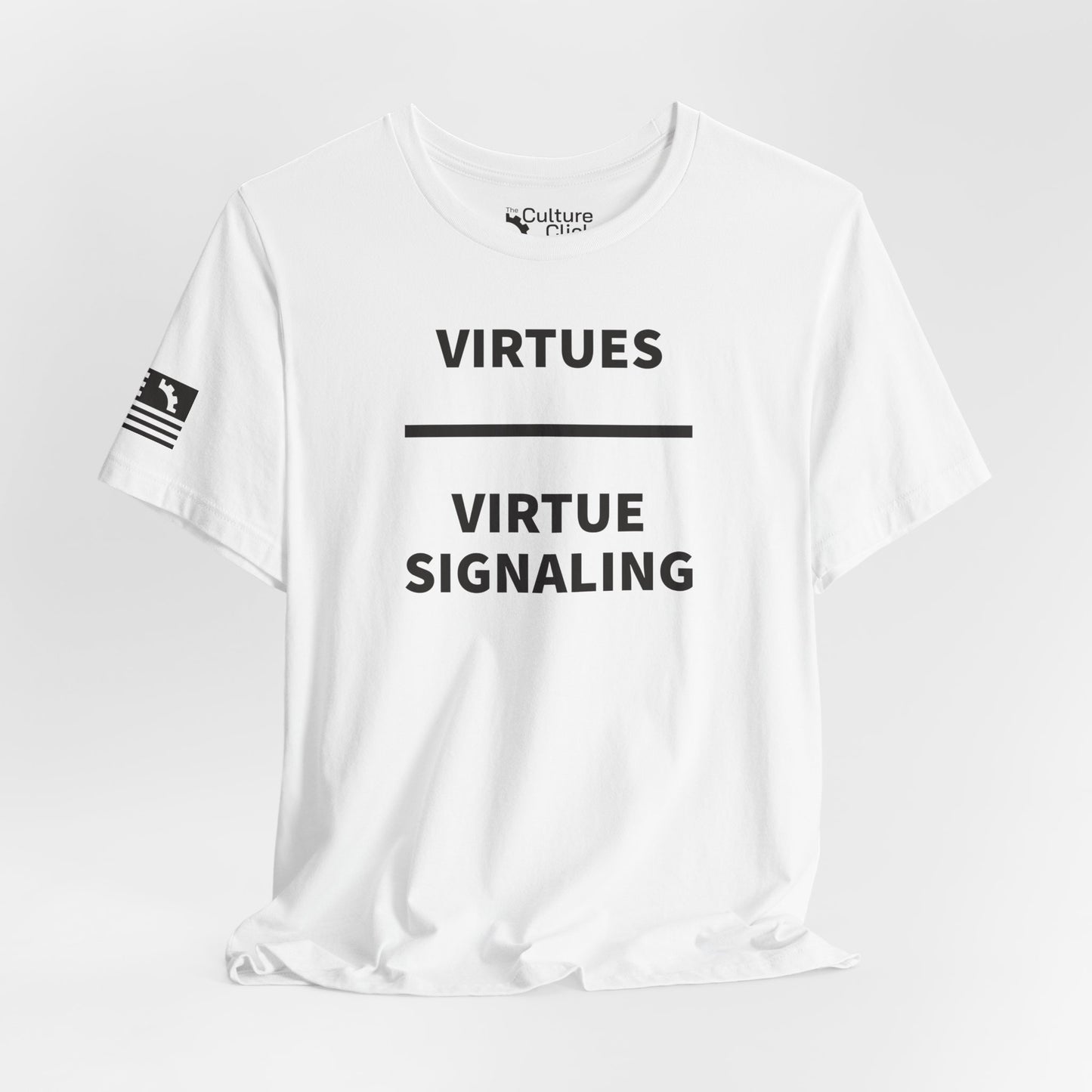 Virtues Are Greater Tee