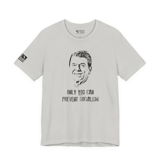 'Only You Can Prevent Socialism' Tee